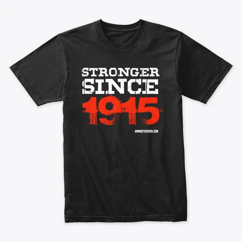 Stronger Since 1915 (white)